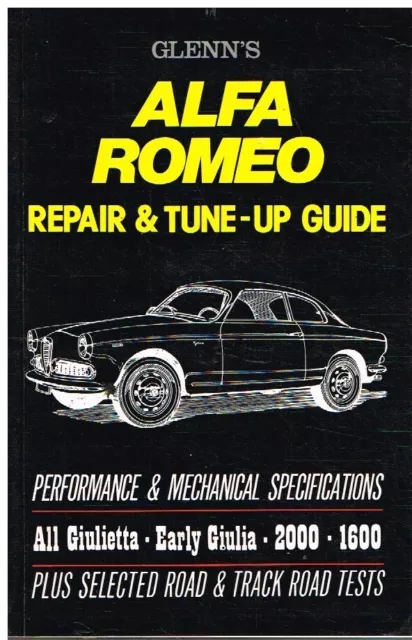 Alfa Romeo Giulietta 750 101 Giulia 105 2600 Sprint/Spider 1956-65 Repair Manual