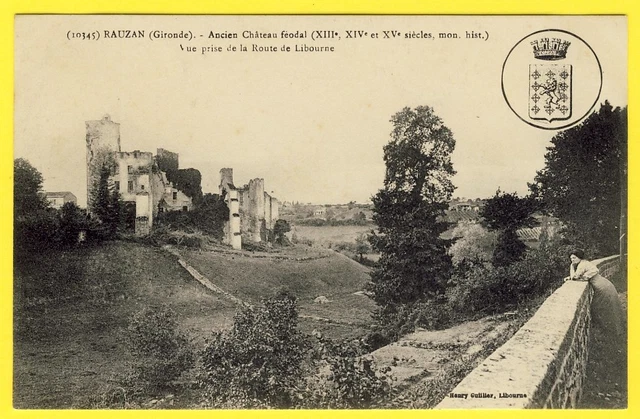 cpa RARE 33 - RAUZAN (Gironde) Ancien CHÂTEAU FÉODAL Vue de la Route de LIBOURNE