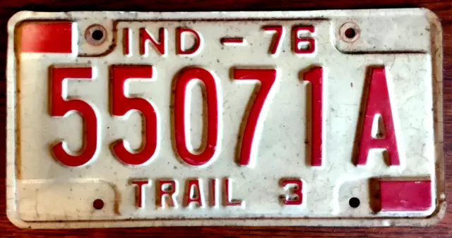 Indiana 1976 Red on White Metal Expired License Plate Tag 55071A Trail 3 Trailer