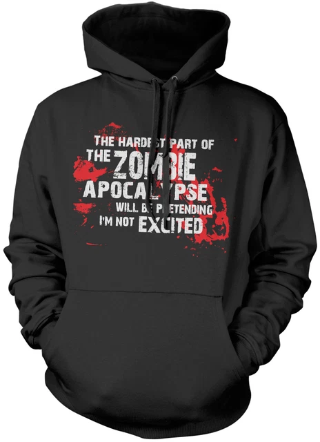 The Hardest Part Zombie Apocalypse Black Premium Hoodie Many Colours and Sizes