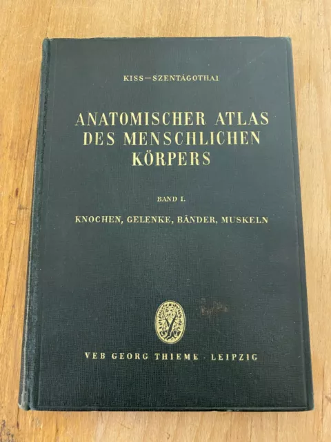 Kiss -Anatomischer Atlas des menschlichen Körpers Bd. l Knochen, Gelenke, Bänder