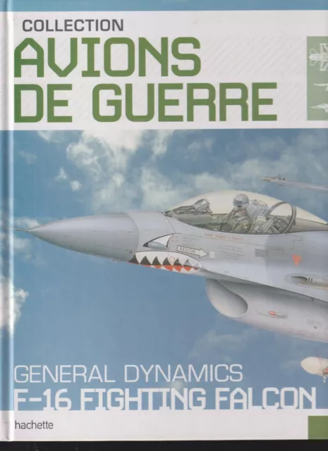 Collection Avions De Guerre N°52 Usaf General Dynamics F-16 Fighting Falcon