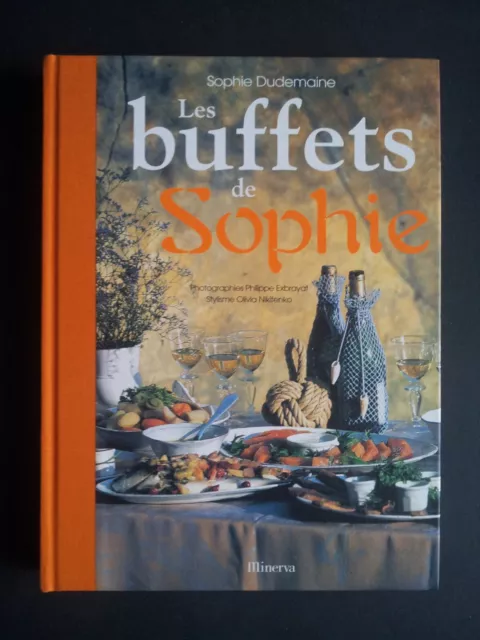 Les Buffets de Sophie DUDEMAINE Editions Minerva Livre illustré 2002 TBE