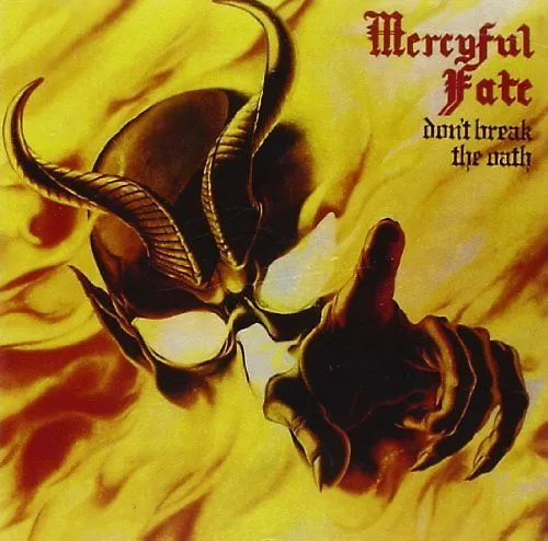 Mercyful Fate - Dont'T Break the Oath