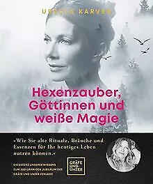 Hexenzauber, Göttinnen und weiße Magie: Wie Sie alt... | Buch | Zustand sehr gut