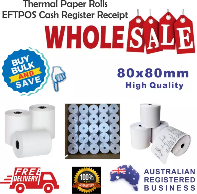 80x80mm Thermal Paper Rolls EFTPOS Cash Register Receipt BULK DEAL LIMITED OFFER