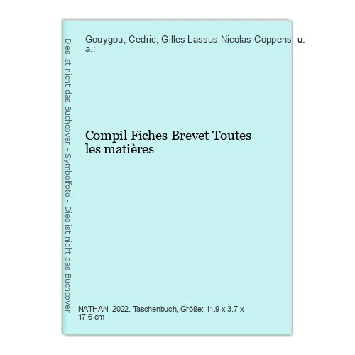 Compil Fiches Brevet Toutes les matières Gouygou, Cedric, Gilles Lassus Nicolas
