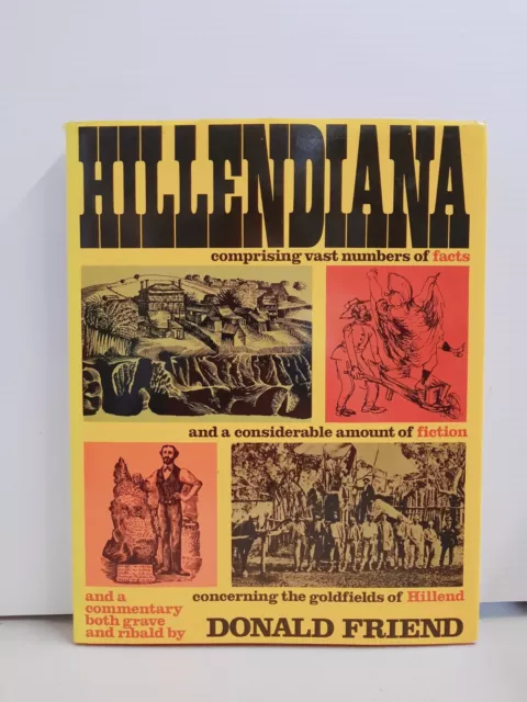 Hillendiana Facts Fiction Hillend by Donald Friend 1978 Hardcover