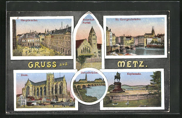 CPA Metz, Main Guard, Cathedral, Esplanade, La Gare-Portal 1917