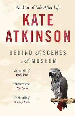 Behind The Scenes At The Museum, Atkinson, Kate, Used; Good Book