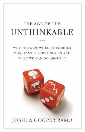 The Age of the Unthinkable: Why the New World - 0316118087, Ramo, hardcover, new