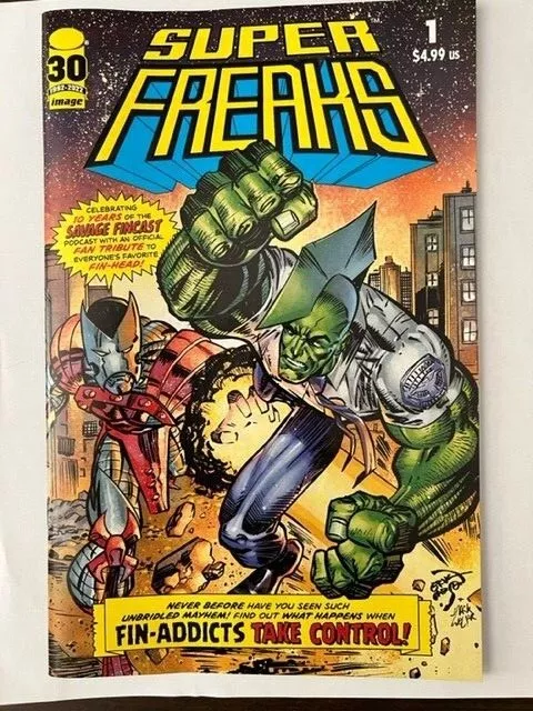 Super Freaks #1 Savage Dragon Image Comics 2022 Savage Fancast Tribute FinAddict