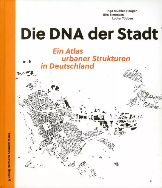 Die DNA der Stadt. | Inga Mueller-Haagen (u. a.) | Deutsch | Buch | 256 S.