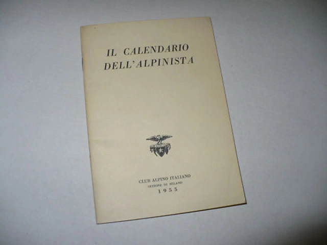 Il Calendario Dell'alpinista Club Alpino Italiano 1955