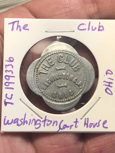 TRADE TOKEN - The Club - Washington Court House, Ohio $10.00