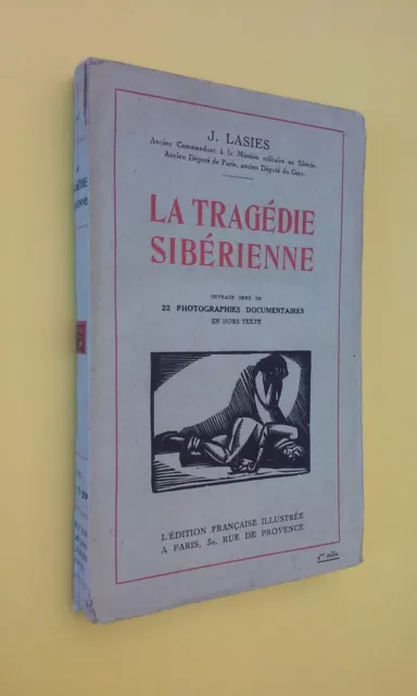 La Tragedie Siberienne Mission Militaire  Russie Revolution Armee Tcheque