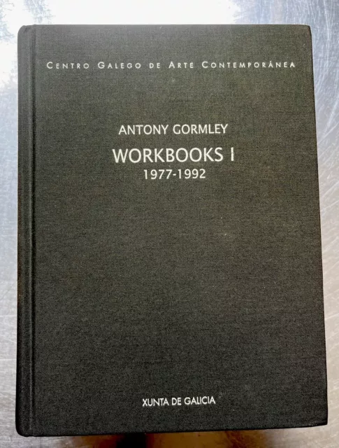 Antony Gormley : Workbooks 1977 - 1992
