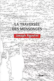 La traversée des mensonges | Livre | état très bon