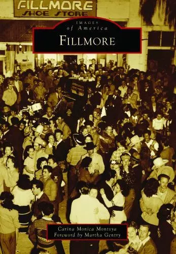 Fillmore, California, Images of America, Paperback