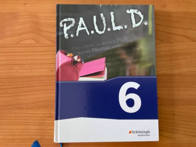 P.A.U.L. D. (Paul) 6. Arbeitsheft. Gymnasien und Gesamtschulen