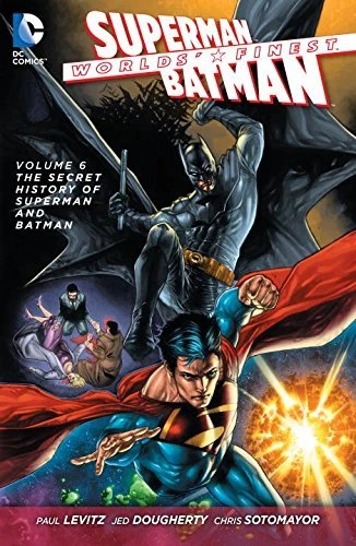 Dc Comics Worlds Finest Vol 6 Secret History Superman Batman Tpb Trade Paperback