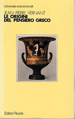 origini del pensiero greco vernant jean-pierre 9788835927228