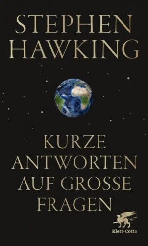 Kurze Antworten auf große Fragen|Stephen Hawking|Gebundenes Buch|Deutsch