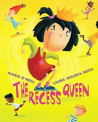 The Recess Queen by O'Neill, Alexis -Hcover