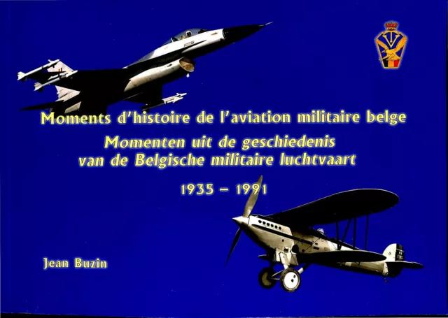 Moments d'histoire de l'aviation militaire belge - Jean Buzin (Belgique)