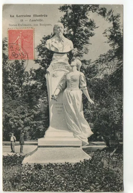 LUNEVILLE - Meurthe et Moselle - CPA 54 - the statue of ERCKMANN with groves