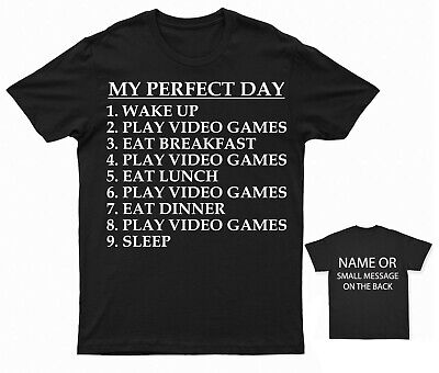 My perfect day Gamer Gaming T-Shirt