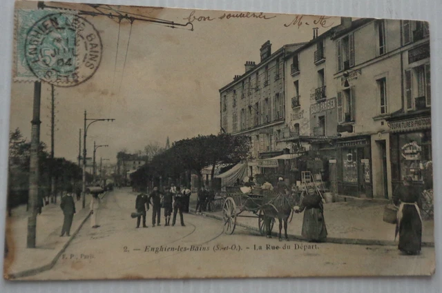 ENGHIEN les BAINS 95 cpa la rue du Départ Bon Etat Animé 1904