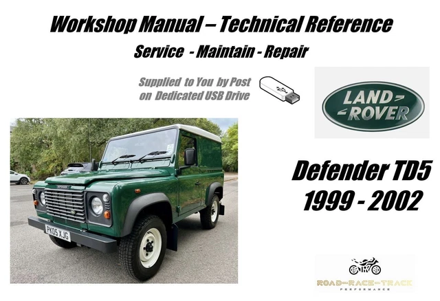 Land Rover Def Maintenance LAND ROVER Defender TD5 Service Repair Workshop Manual USB 1999 - 2002 ...