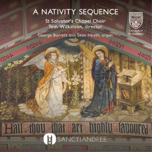 Various Composers St Salvator's Chapel Choir: A Nativity Sequence (CD) Album