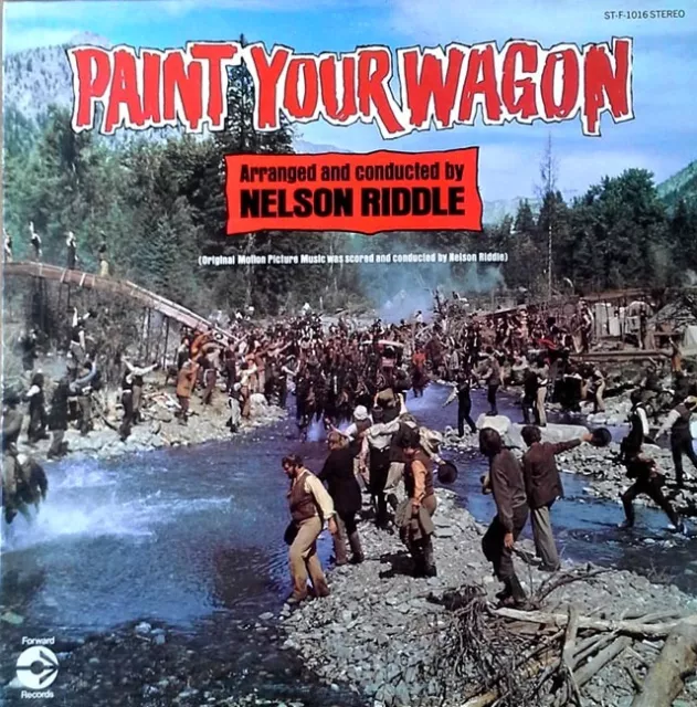 Paint Your Wagon - Nelson Riddle - Forward Lp