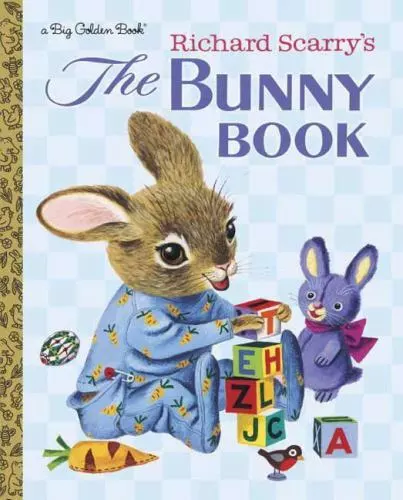 Richard Scarry's The Bunny Book; Big Golden- 0385390904, hardcover, Patsy Scarry