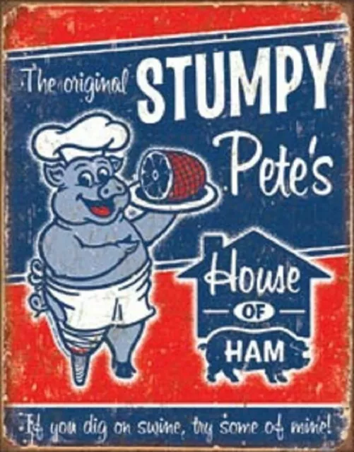 382625 Stumpy Pete's House Of Ham Metal Sign WALL PRINT POSTER US