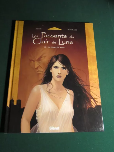 LES PASSANTS DU CLAIR DE LUNE TOME 2: Le chant du bouc § EO § TBE