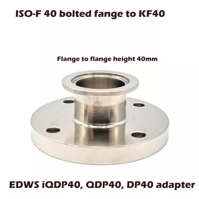 ISO40 ISO-F bolted flange to KF40 for Edward vacuum pump iQDP40 DP40 inlet A1516