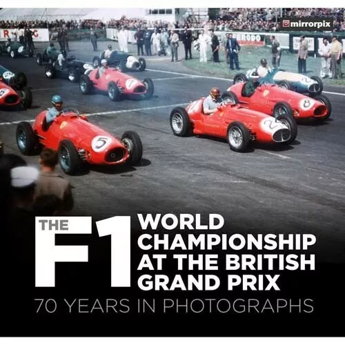 The F1 World Championship at the British Grand Prix     -     9780750994385