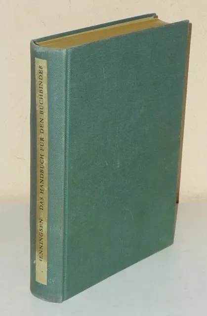 Th. Henningsen: Das Handbuch für den Buchbinder (1969)