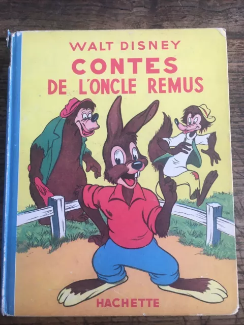 Walt Disney (Hachette) Silly Symphonies N°31 CONTES DE L’ONCLE REMUS ... EO