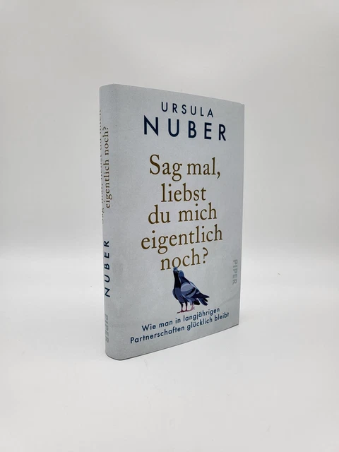 Sag mal, liebst du mich eigentlich noch? Ursula Nuber 2