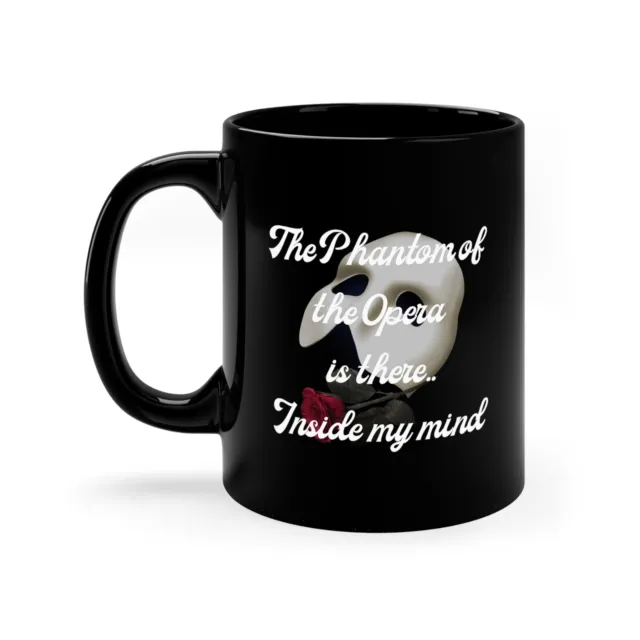 Phantom of the Opera Coffee Mug Birthday Christmas Valentine's Day Gift