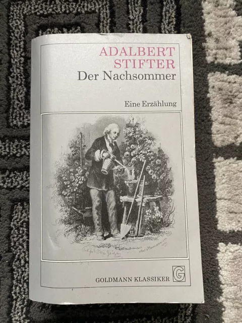 Der Nachsommer: Eine Erzählung von Stifter, Adalbert: Goldmann Klassiker Verlag