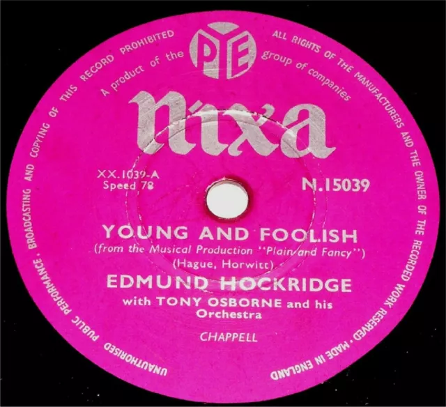 78 RPM – Edmund Hockridge – Young And Foolish (1956)