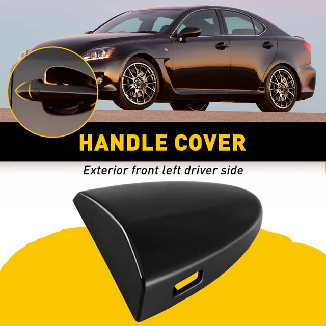 For 2008-2013 Lexus IS F 5.0L Left Driver Door Handle Key Bezel Cover Replace US