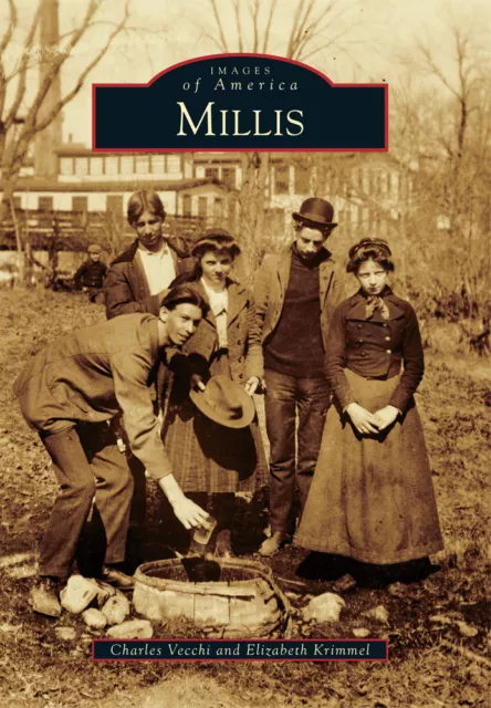 Millis, Massachusetts, Images of America, Paperback