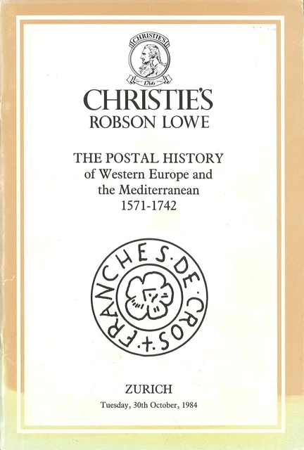 1984 Christie's R. Lowe: The Postal History of Western Europe and...