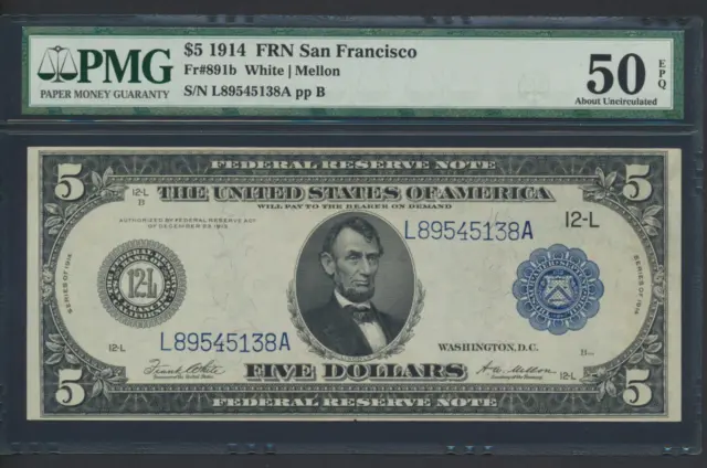 Fr.891B 1914 $5 SAN FRANCISCO "TYPE B" FRN PMG 50EPQ ABOUT NEW UNCIRCULATED RARE